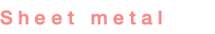 Sheet metal